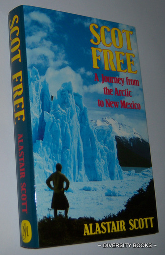 SCOT FREE : A Journey from the Arctic to New Mexico