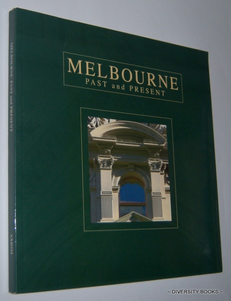 MELBOURNE PAST AND PRESENT