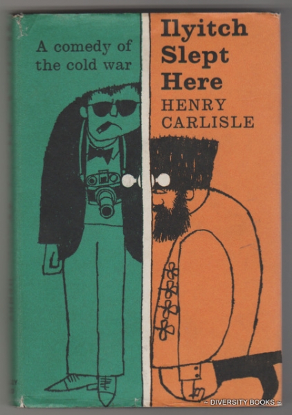 ILYITCH SLEPT HERE. A Comedy of the Cold War