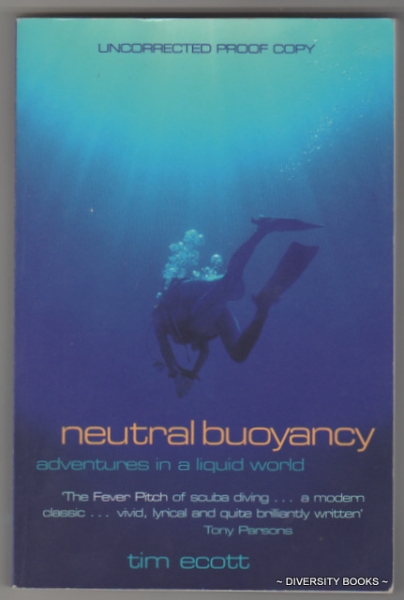 NEUTRAL BUOYANCY : Adventures in a Liquid World