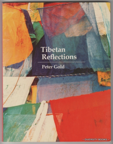 TIBETAN REFLECTIONS : Life in a Tibetan Refugee Community