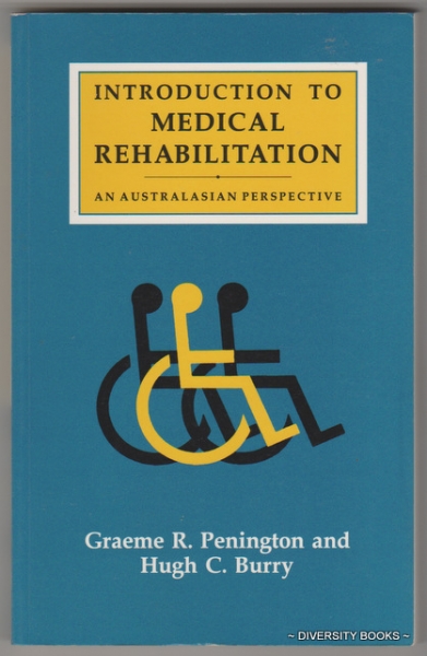 INTRODUCTION TO MEDICAL REHABILITATION. An Australasian Perspective