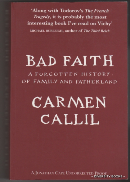 BAD FAITH : A Forgotten History of Family and Fatherland