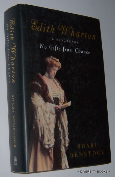 NO GIFTS FROM CHANCE : A Biography of Edith Wharton