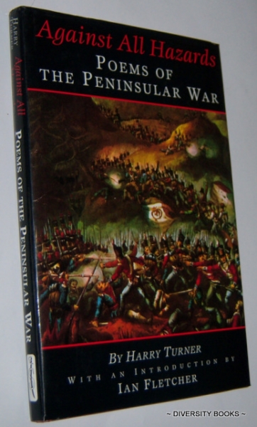 Image for AGAINST ALL HAZARDS : Poems of the Peninsular War AGAINST ALL HAZARDS : Poems of the Peninsular War