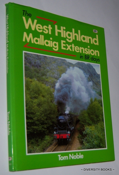 Image for THE WEST HIGHLAND MALLAIG EXTENSION in BR Days THE WEST HIGHLAND MALLAIG EXTENSION in BR Days