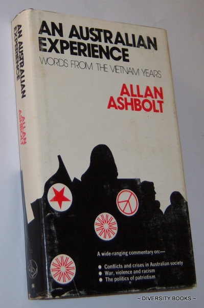 AN AUSTRALIAN EXPERIENCE : Words from the Vietnam Years (Signed Copy)