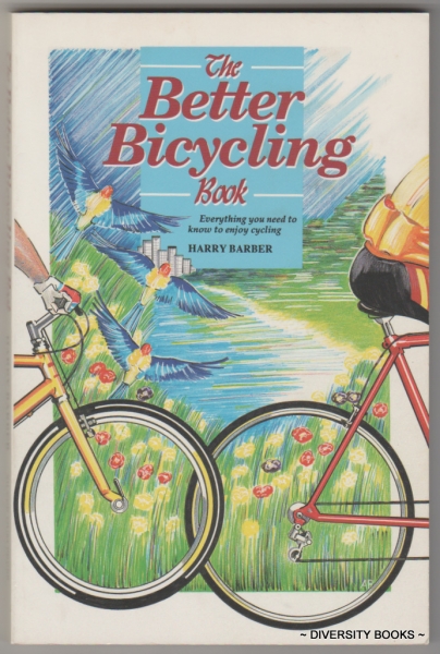 THE BETTER BICYCLING BOOK