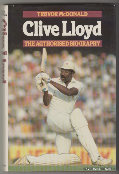 CLIVE LLOYD. The Authorised Biography