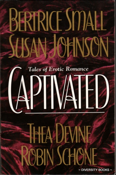 CAPTIVATED : Tales of Erotic Romance