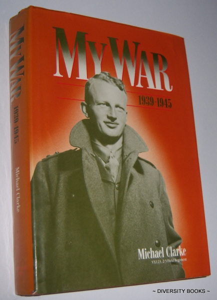 MY WAR 1939-1945