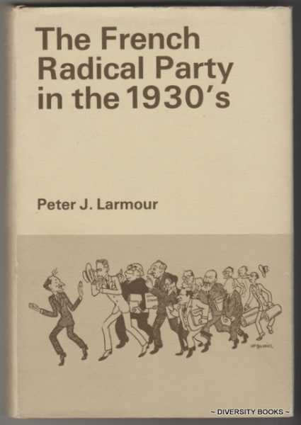 THE FRENCH RADICAL PARTY IN THE 1930's