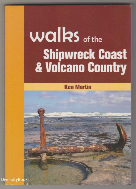 WALKS OF THE SHIPWRECK COAST AND VOLCANO COUNTRY