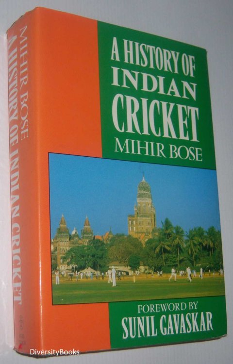 A HISTORY OF INDIAN CRICKET