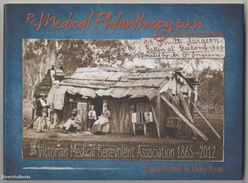 RX MEDICAL PHILANTHROPY P.R.N. (As the Need Arises) The Victorian Medical Benevolent Association 1865-2012