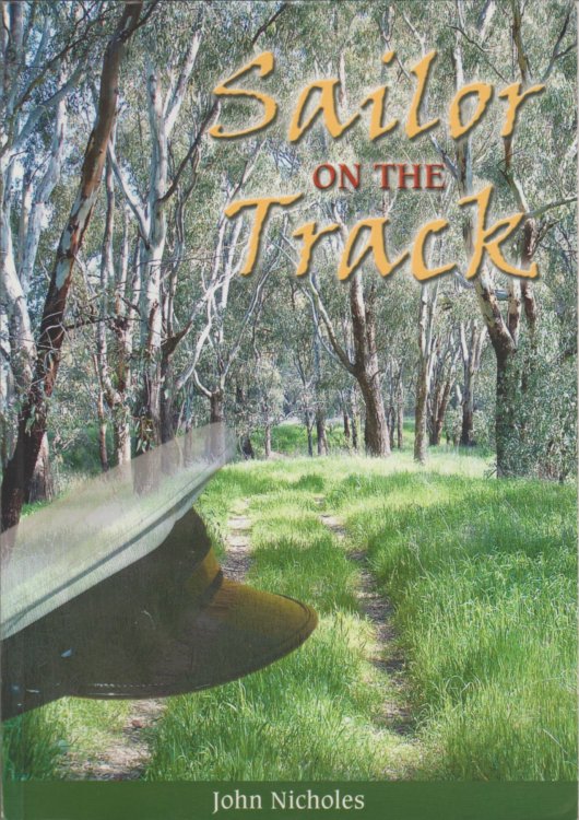 SAILOR ON THE TRACK: The Stories of John Nicholes