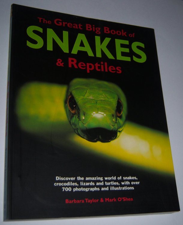 THE GREAT BIG BOOK OF SNAKES AND REPTILES