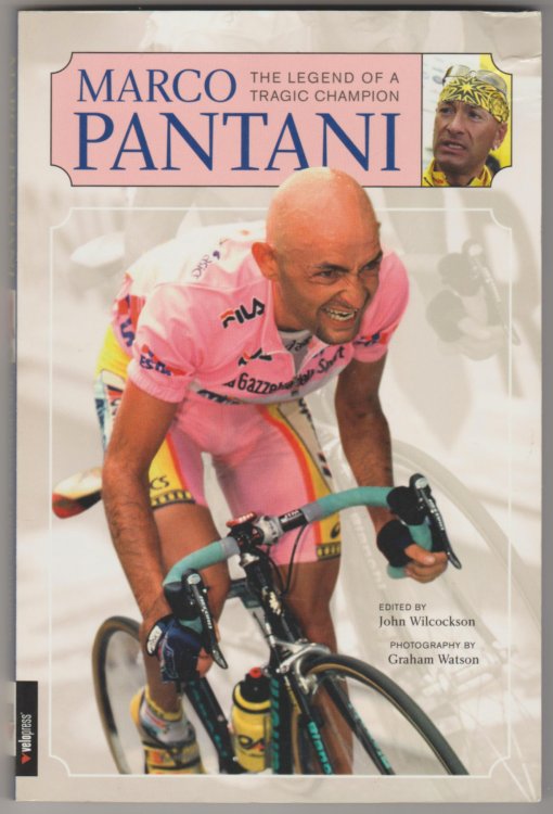 Image for MARCO PANTANI: The Legend of a Tragic Champion MARCO PANTANI: The Legend of a Tragic Champion