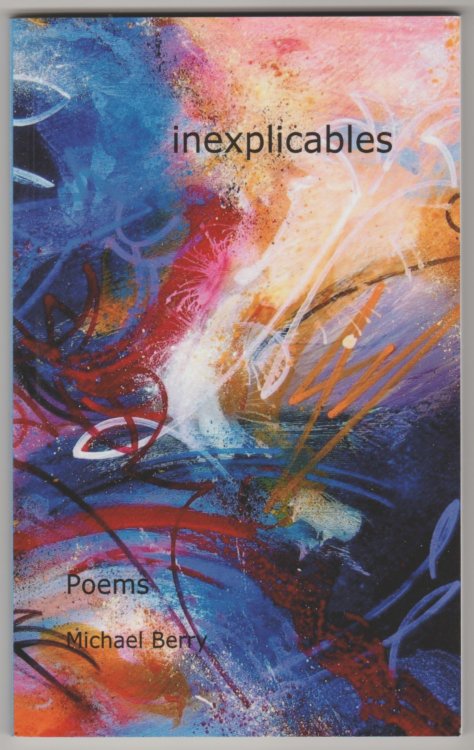 INEXPLICABLES: Poems (Inscribed Copy)