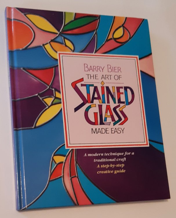 THE ART OF STAINED GLASS MADE EASY