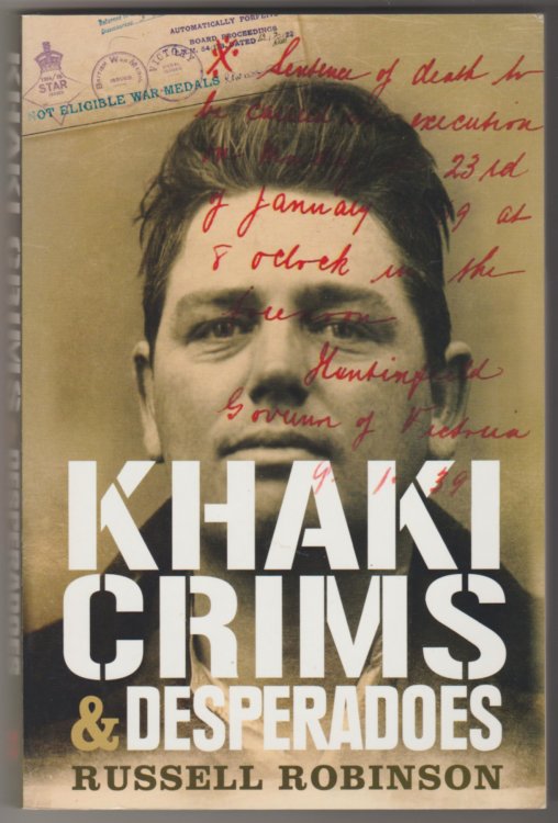 KHAKI CRIMS AND DESPERADOES