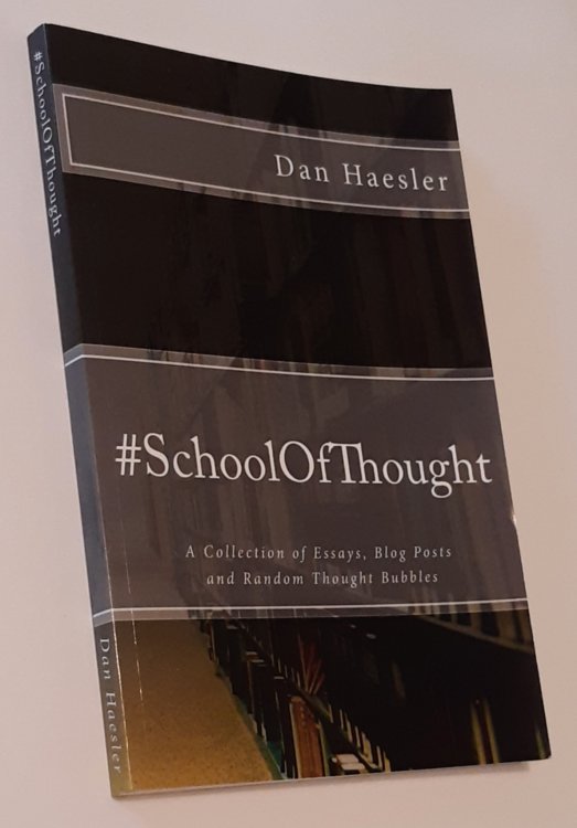 #SCHOOLOFTHOUGHT: A Collection of Essays, Blog Posts and Random Thought Bubbles