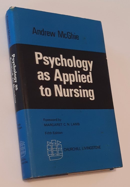 PSYCHOLOGY AS APPLIED TO NURSING