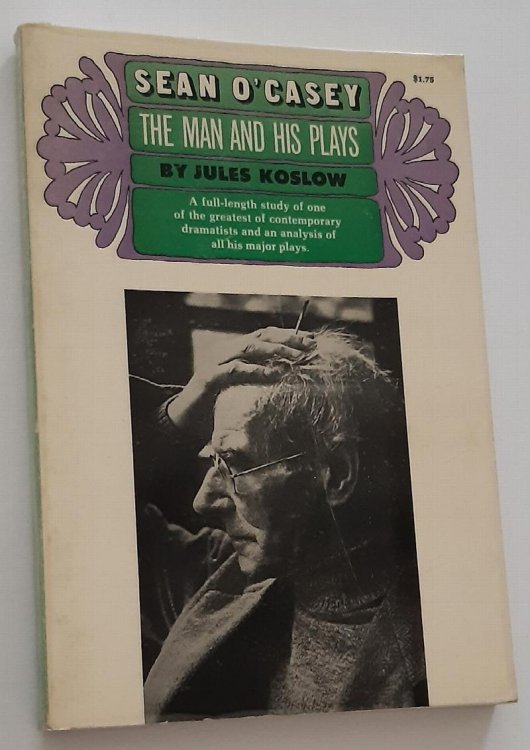 SEAN O'CASEY: The Man and His Plays