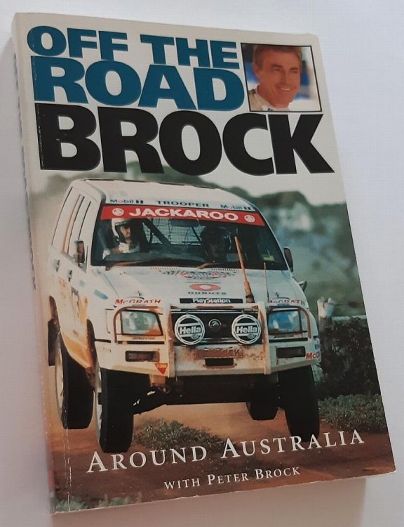 OFF THE ROAD BROCK: Around Australia with Peter Brock
