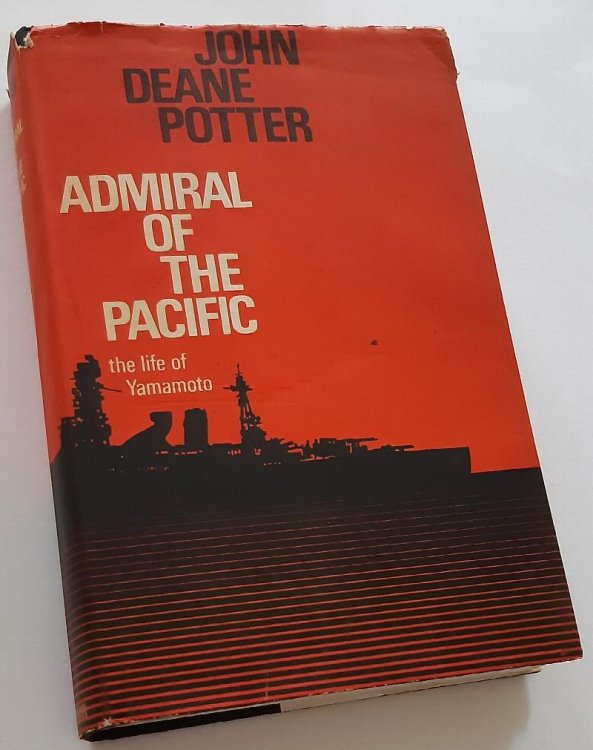 ADMIRAL OF THE PACIFIC: The Life of Yamamoto