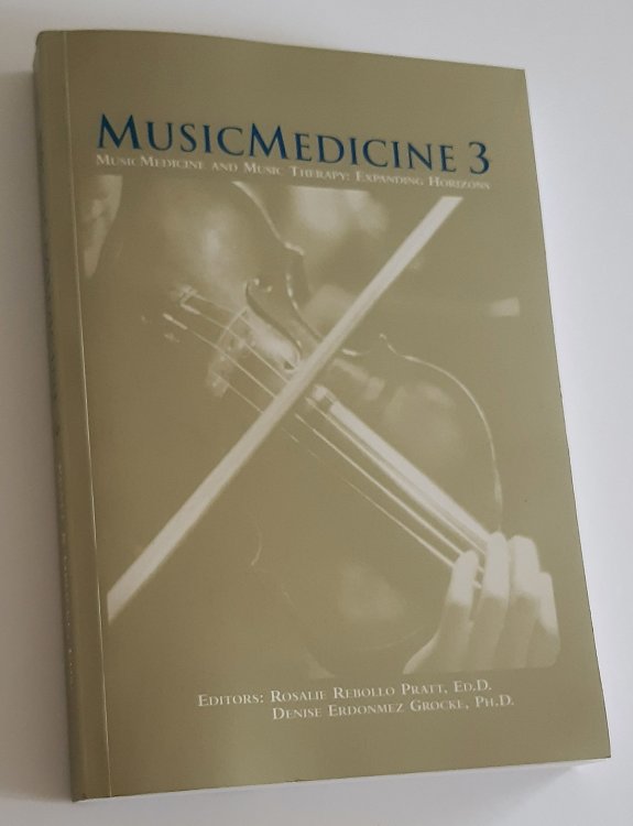 MUSICMEDICINE3: MusicMedicine and Music Therapy: Expanding Horizons