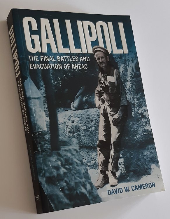 GALLIPOLI: The Final Battles and Evacuation of ANZAC