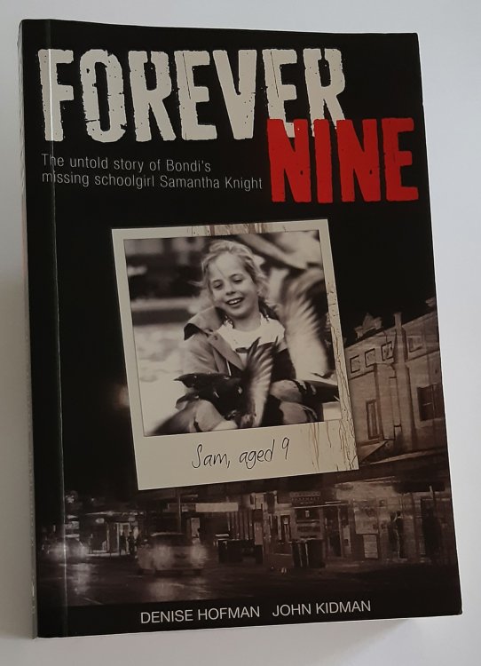 FOREVER NINE: The Untold Story of Bondi's Missing Schoolgirl Samantha Knight