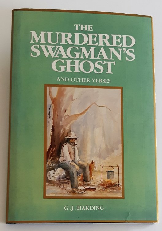 THE MURDERED SWAGMAN'S GHOST and OTHER VERSES