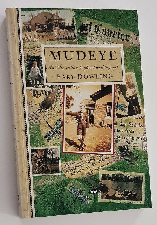 MUDEYE: An Australian Boyhood and Beyond