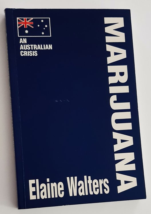 MARIJUANA: An Australian Crisis