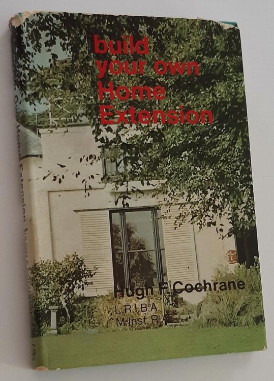 BUILD YOUR OWN HOME EXTENSION
