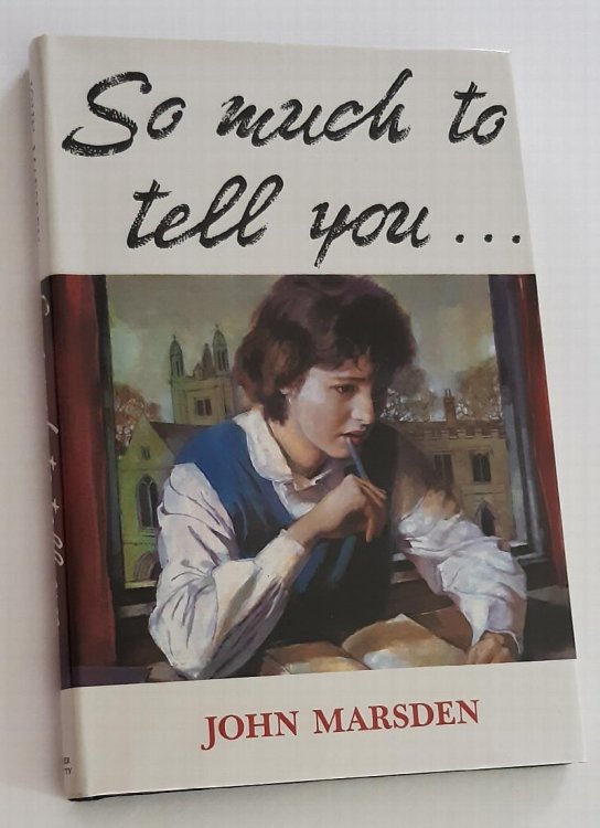 SO MUCH TO TELL YOU . . .