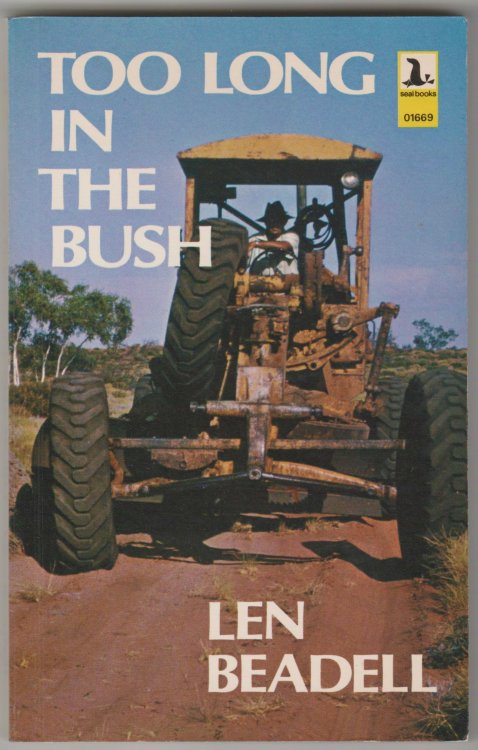 TOO LONG IN THE BUSH