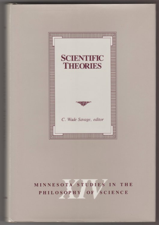 MINNESOTA STUDIES IN THE PHILOSOPHY OF SCIENCE Volume XIV Scientific Theories