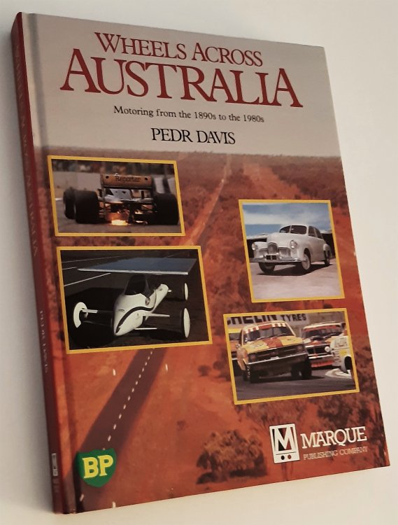WHEELS ACROSS AUSTRALIA: Motoring from the 1890s to the 1980s