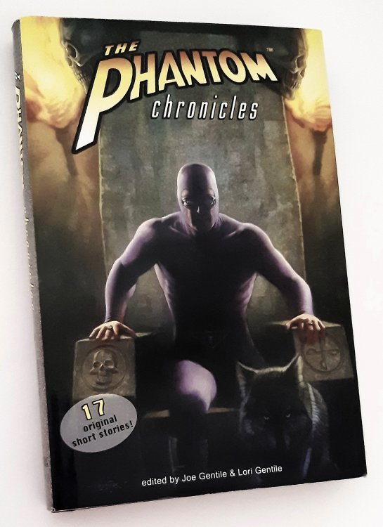 THE PHANTOM CHRONICLES: 17 Original Tales of Action, Adventure and Intrigue
