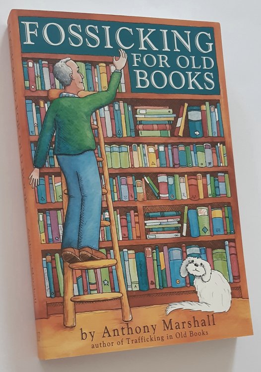 FOSSICKING FOR OLD BOOKS