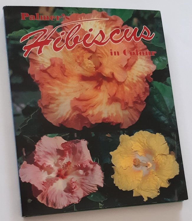 PALMER'S HIBISCUS IN COLOUR
