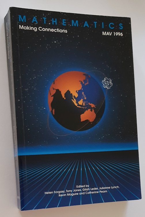 MATHEMATICS: Making Connections. MAV 1996