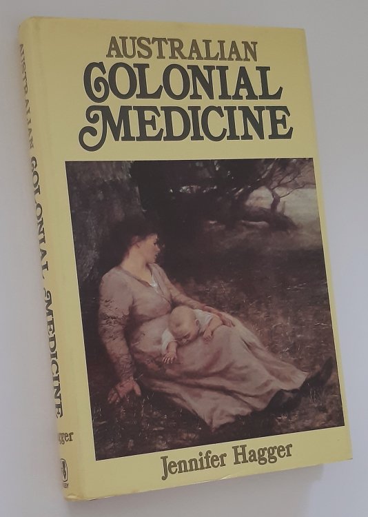 AUSTRALIAN COLONIAL MEDICINE
