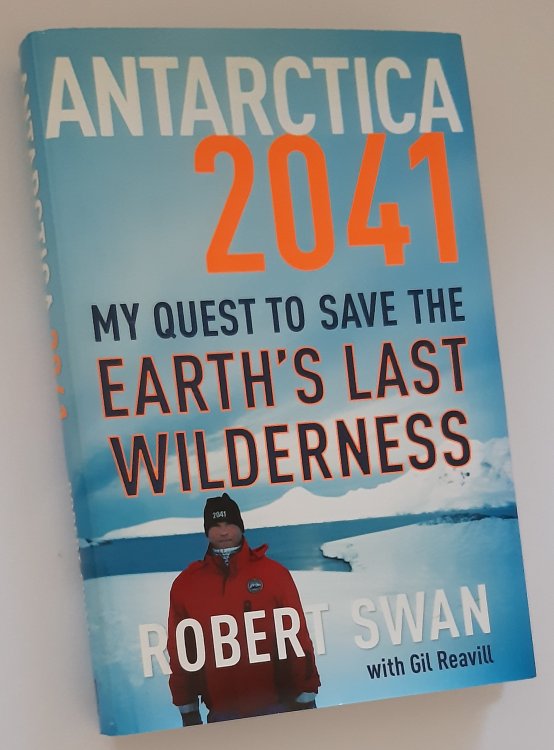 ANTARCTICA 2041:My Quest to Save The Earth's Last Wilderness