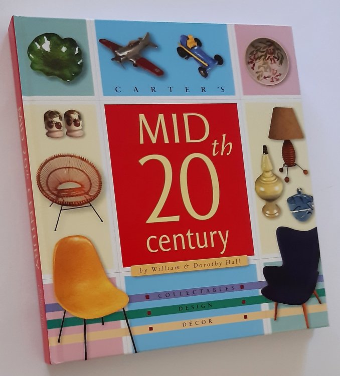 CARTER'S MID 20TH CENTURY: Collectables, Design, Decor