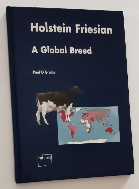 HOLSTEIN FRIESIAN: A Global Brand