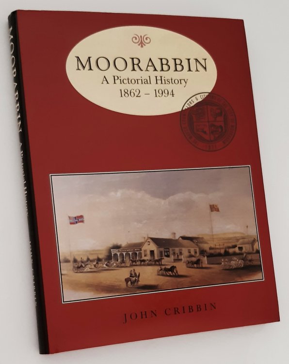 MOORABBIN: A Pictorial History 1862-1994